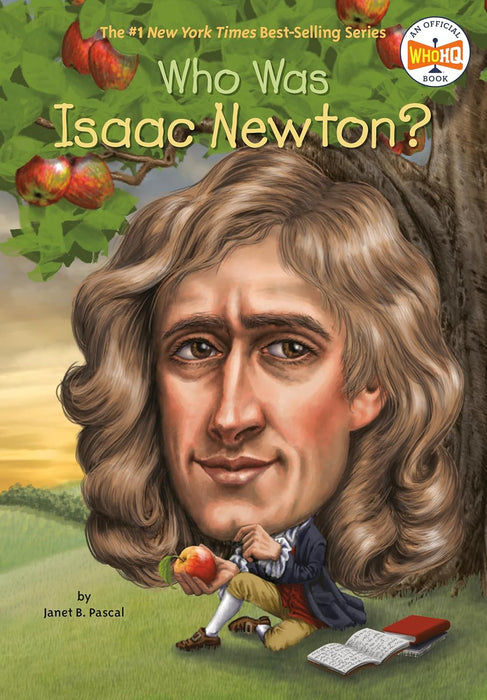 Who Was - Issac Newton