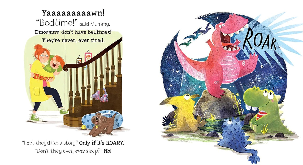 Dinosaurs Don’t Have Bedtimes!