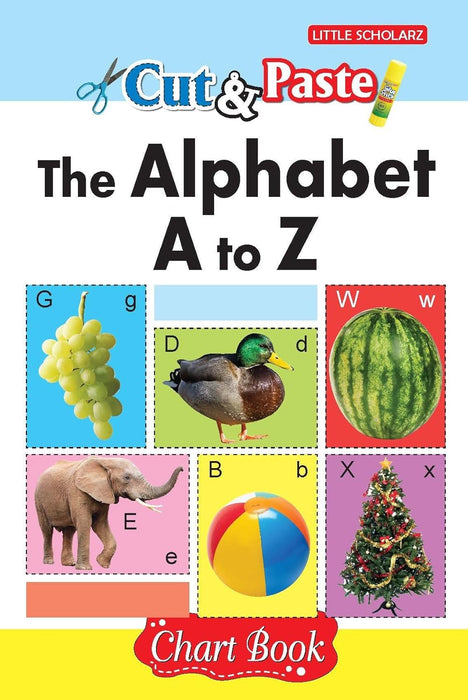 Cut & Paste The Aphabet A to Z  Chart Book
