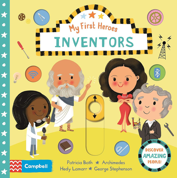 Campbell: My First heroes- Inventors