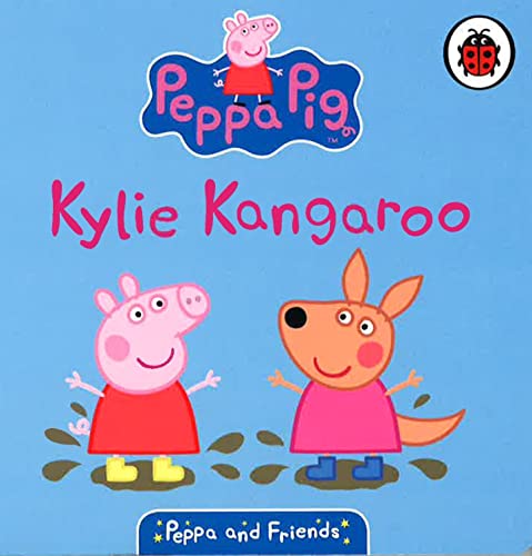 Peppa & Friends: Kylie Kangaroo (Board Book)
