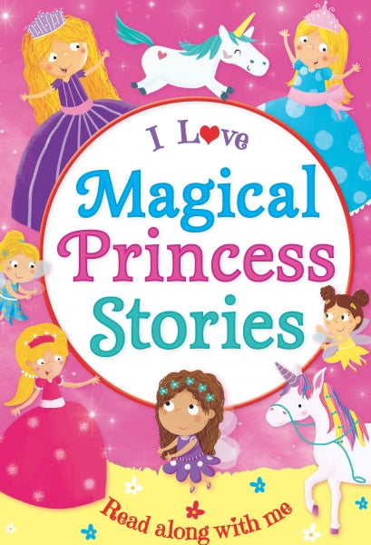 I Love Magical Princess Story - Read Along with Me