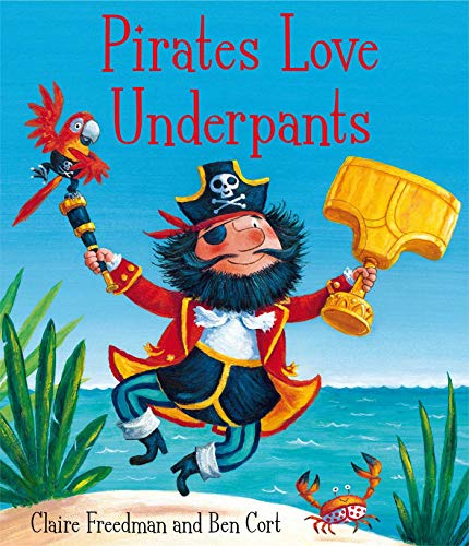 Children's Books - Pirates Love Underpants
