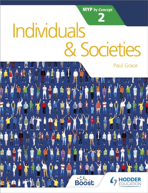 Individuals and Societies for the IB MYP 2 (MYP by Concept, 2)