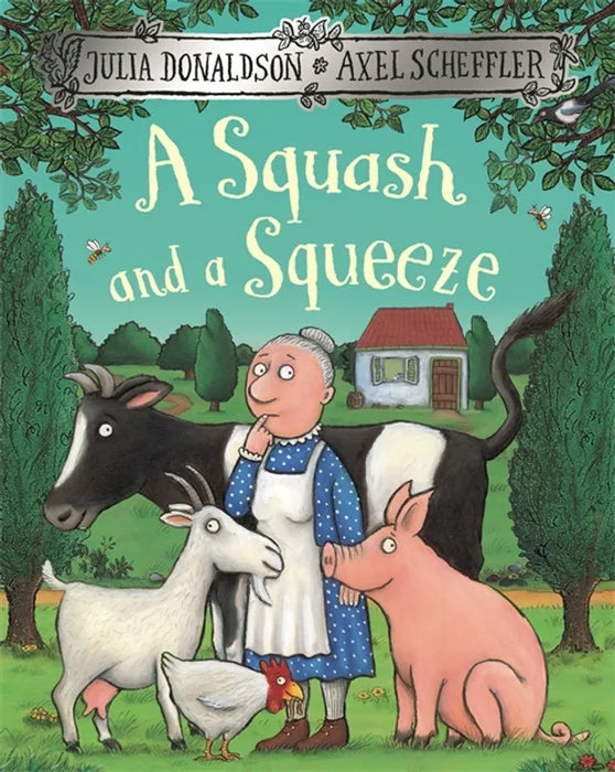 A Squash and a Squeeze: Julia Donaldson