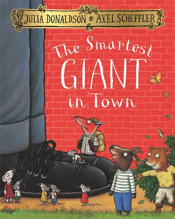 The Smartest Giant in Town - Julia Donaldson