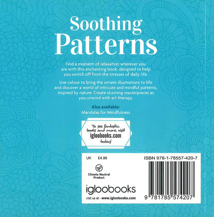 Soothing Patterns: Intricate colouring to help you find tranquility