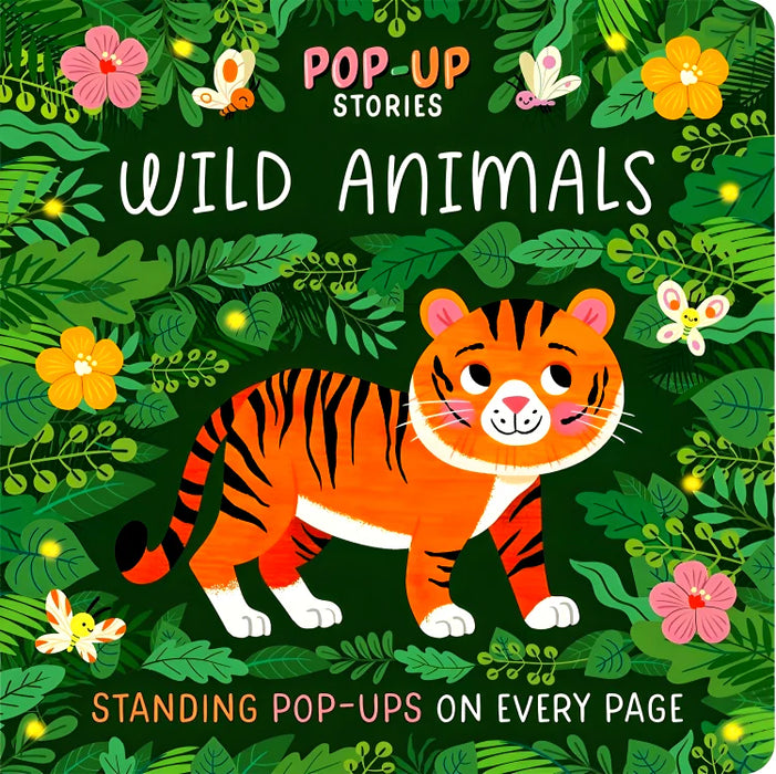 Pop-Up Stories : Wild Animals