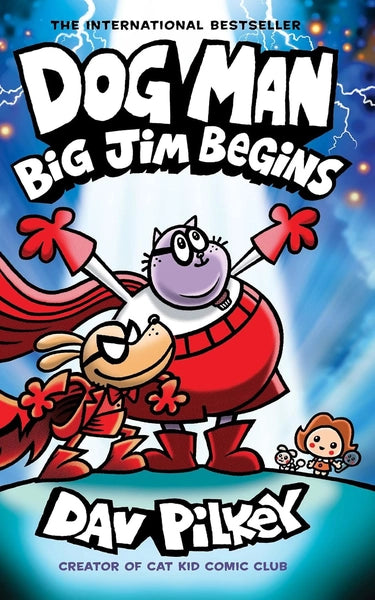 Dog Man 13 - Big Jim Begins