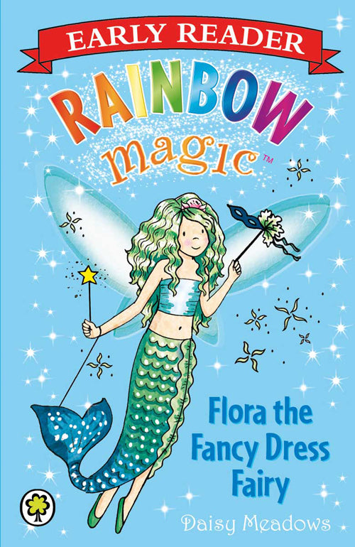Flora the Fancy Dress Fairy (Rainbow Magic Early Reader Book 1)