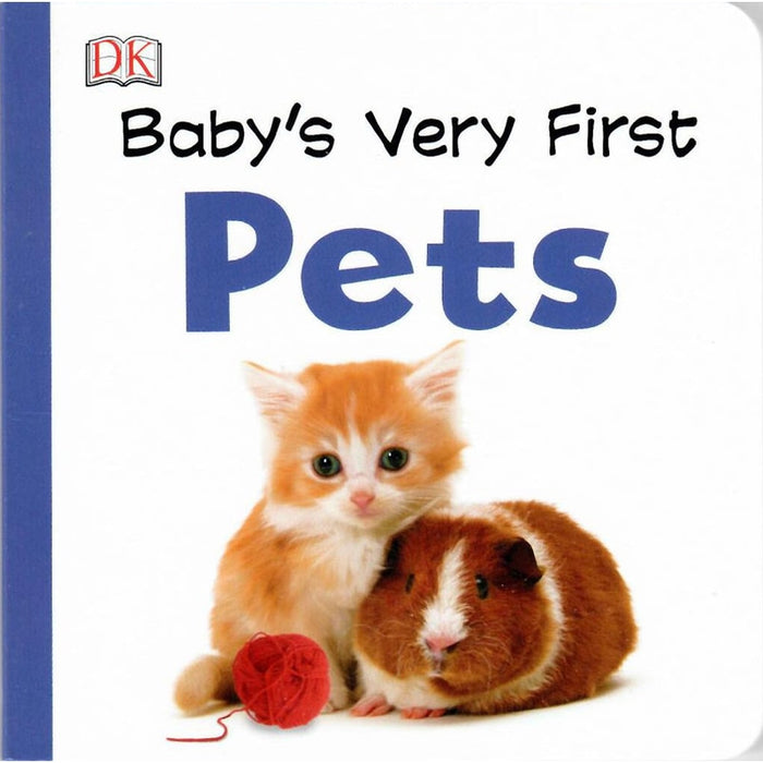 Baby's Very First Pets