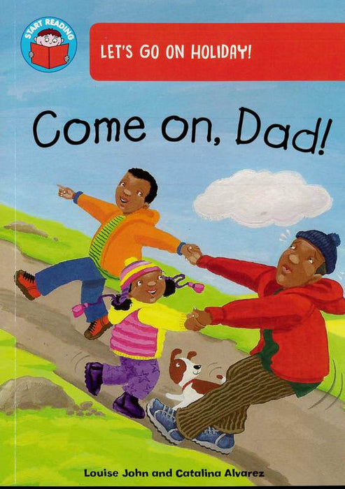 Start Reading - Let's go on Holiday: Come on, Dad!