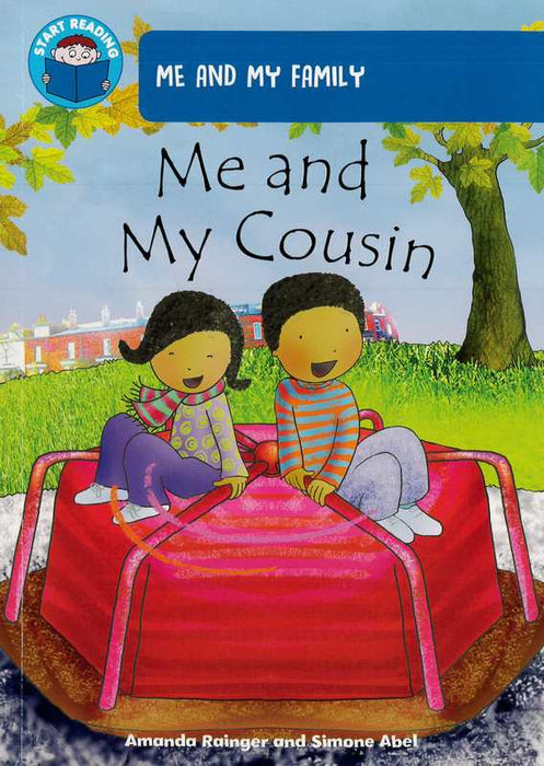Start Reading - Me and my Family : Me and my Cousin