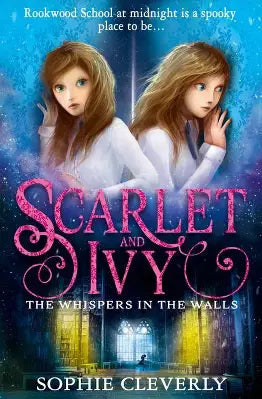 Scarlet and Ivy: The whispers in the Walls