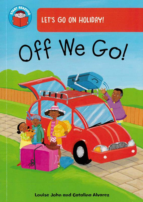 Start Reading - Let's go on Holiday: Off we go!