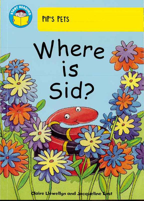 Start Reading - Pip's Pets: Where is Sid?