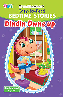 Young Learner's Easy-to-Read Bedtime Stories Dindin owns Up