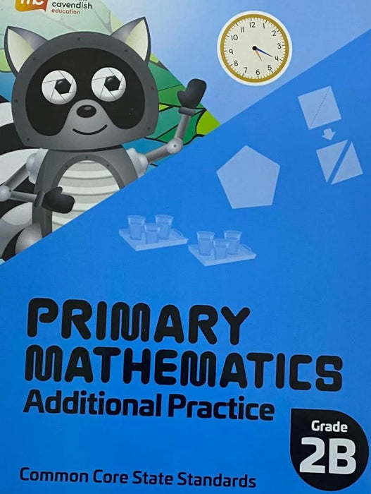 Primary Mathematics Additional Practice Common Core State Standards Grade 2B
