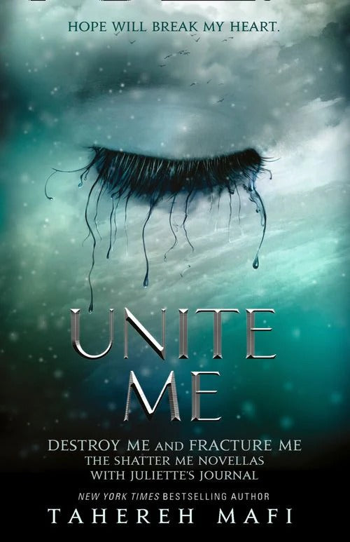 Unite Me (Shatter Me #7 )