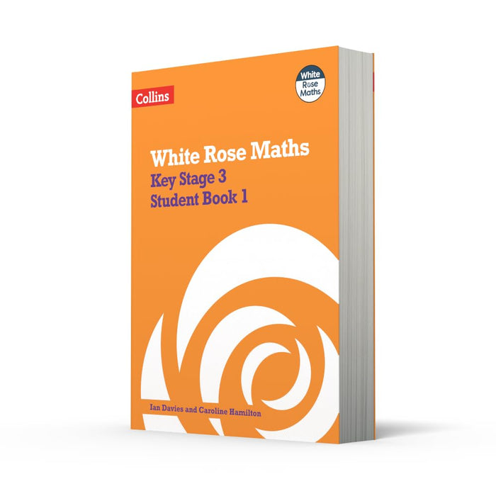 White Rose Maths - Key Stage 3 Maths Student Book 1