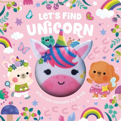 Let's Find Unicorn : A search-and-find story with a cute removable unicorn zip-up bag