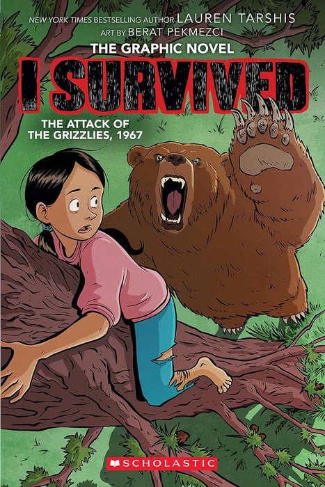 I Survived Graphic Novel 5: The Attack Of The Grizzlies, 1967 (Graphix)