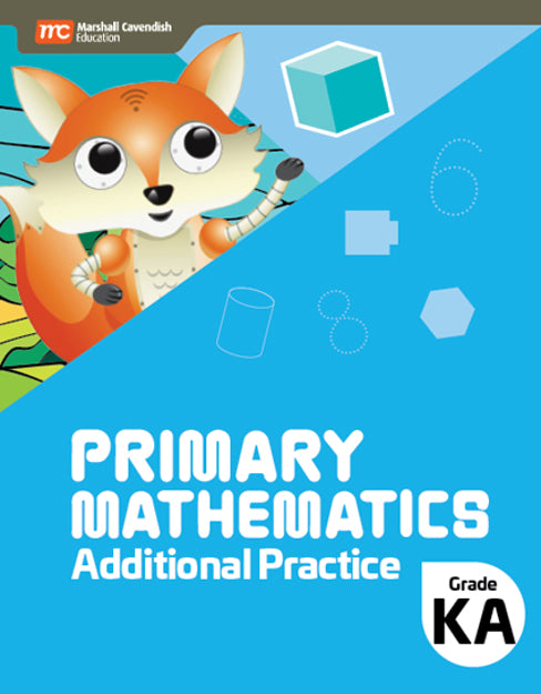 Singapore-Math: Primary Mathematics Additional Practice 2022 Edition Grade-KA