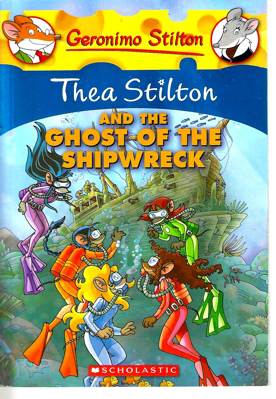 Thea Stilton #3 - And The Ghost Of The Shipwreck