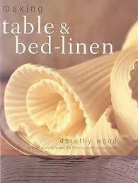 Making Table & Bed Linen