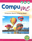 Compu Me Computer Basics (Step By Step) Grade 10