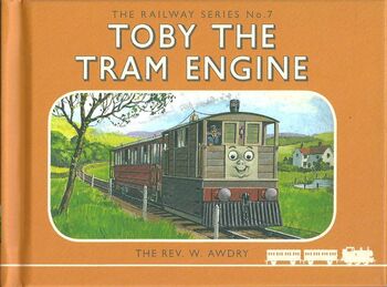 Toby the Tram Engine -The Railway Series-