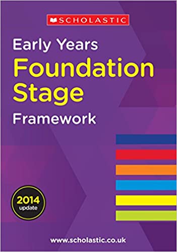 Early Years Foundation Stage Framework (National Curriculum Handbook)
