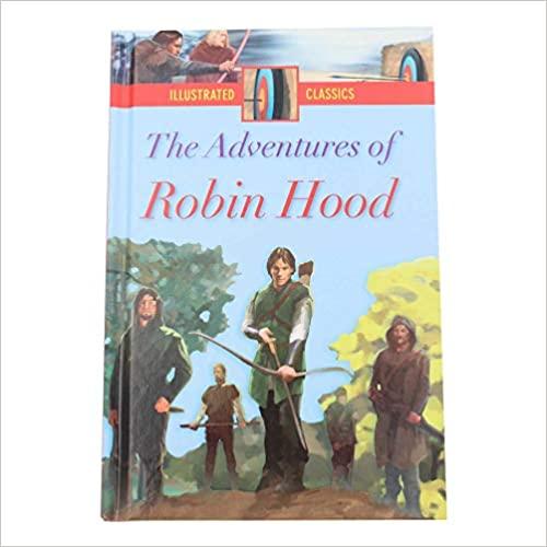 Illustrated Classics -Robin Hood