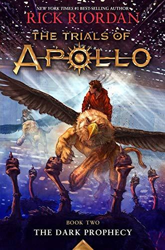 The Dark Prophecy (The Trials of Apollo, Book Two) (Trials of Apollo (2))