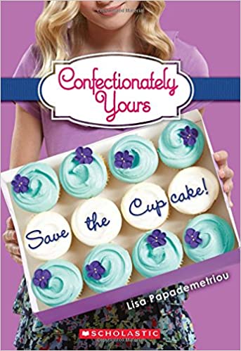 Save the Cupcake!: A Wish Novel