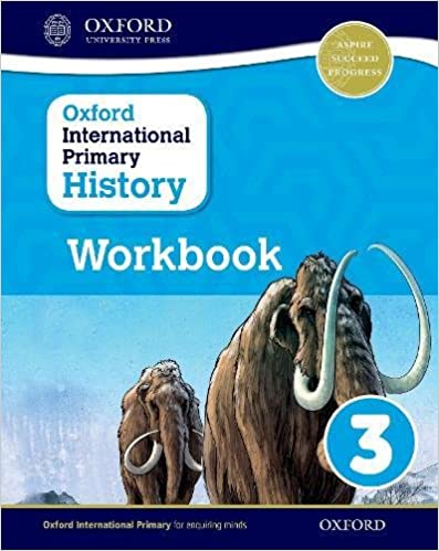 Oxford International Primary History Level 3 WORKBOOK