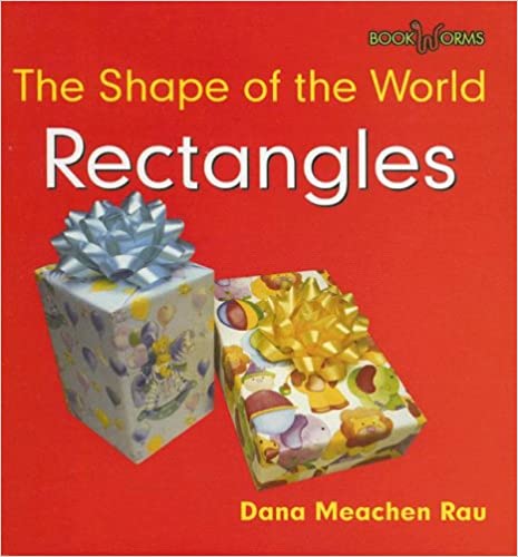 Rectangles: The Shape of the World (Bookworms)
