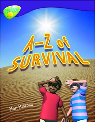 Oxford Reading Tree: Level 11: Treetops Non-Fiction: A-Z of Survival