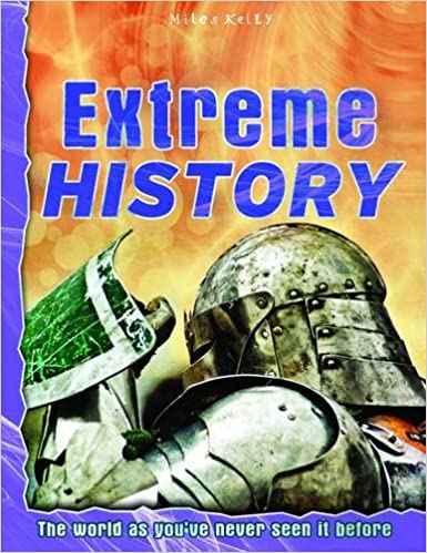 Explore Your World Extreme History (Discovery Explore Your World)