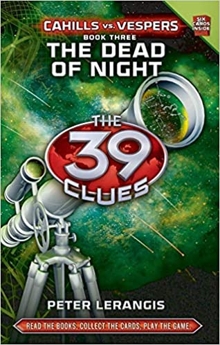 The Dead of Night (The 39 Clues: Cahills VS. Vespers, Book 3)