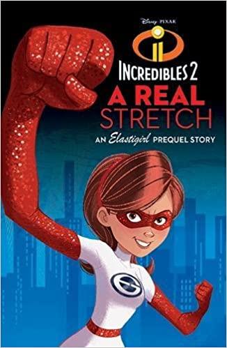Disney Pixar Incredibles 2: A Real Stretch