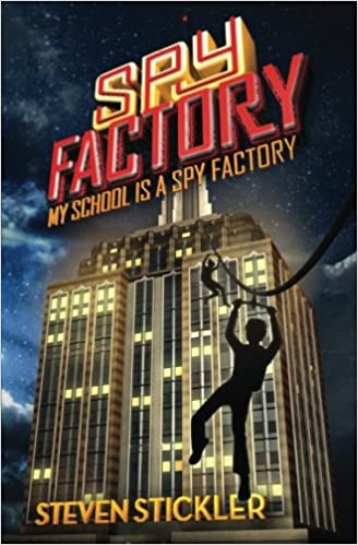 Spy Factory #1: My School is a Spy Factory: Volume 1