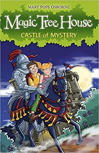 Magic Tree House : Castle of the Mystery