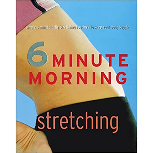 Stretching (6 Minute Morning)