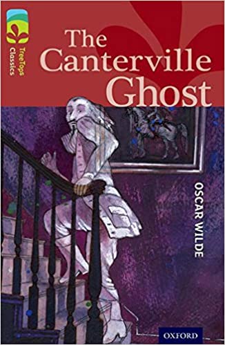 Oxford Reading Tree TreeTops Classics: Level 15: The Canterville Ghost