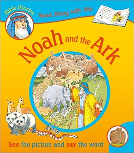 Noah and the Ark (Read Along with Me Bible Stories)