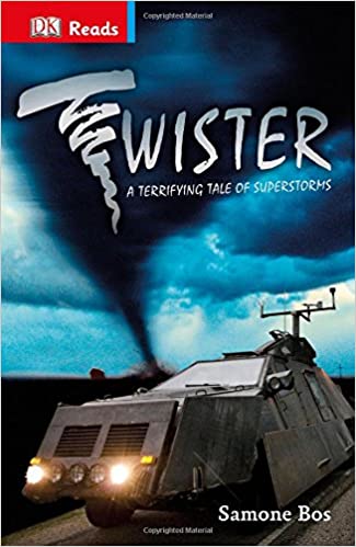 Twister! Terrifying Tales Of Super-storms (DK Reads Reading Alone)