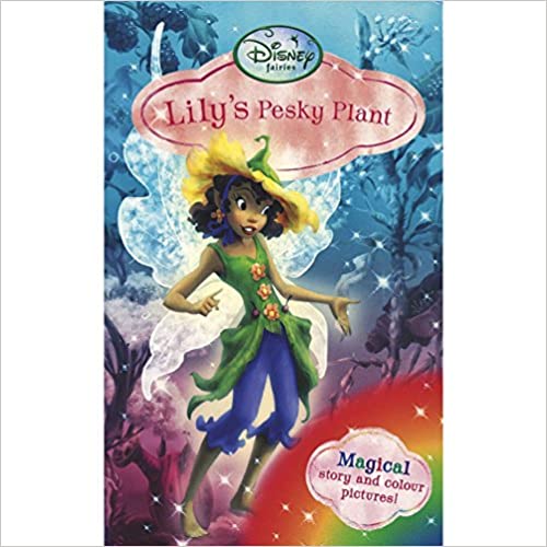 Disney Fairies Chapter Book Lily's Pesky Plant (Disney Chapter Books)