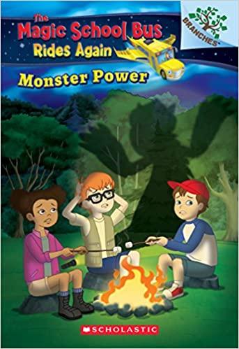 Magic School Bus - Monster Power : Exploring Renewable Energy: A Branches Book (The Magic School Bus Rides Again)