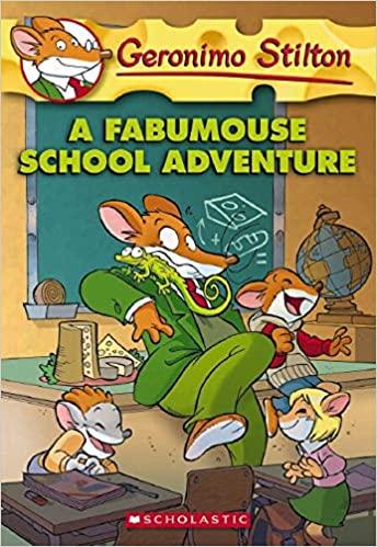 Geronimo Stilton #33: Fabumouse School Adventure